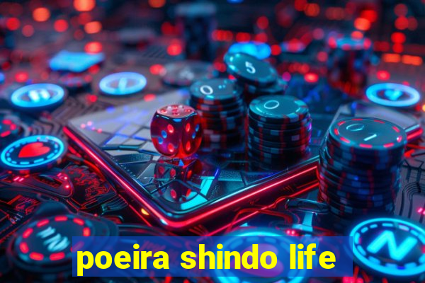 poeira shindo life